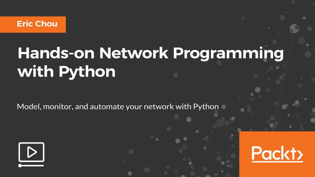 Hands-on Network Programming with Python