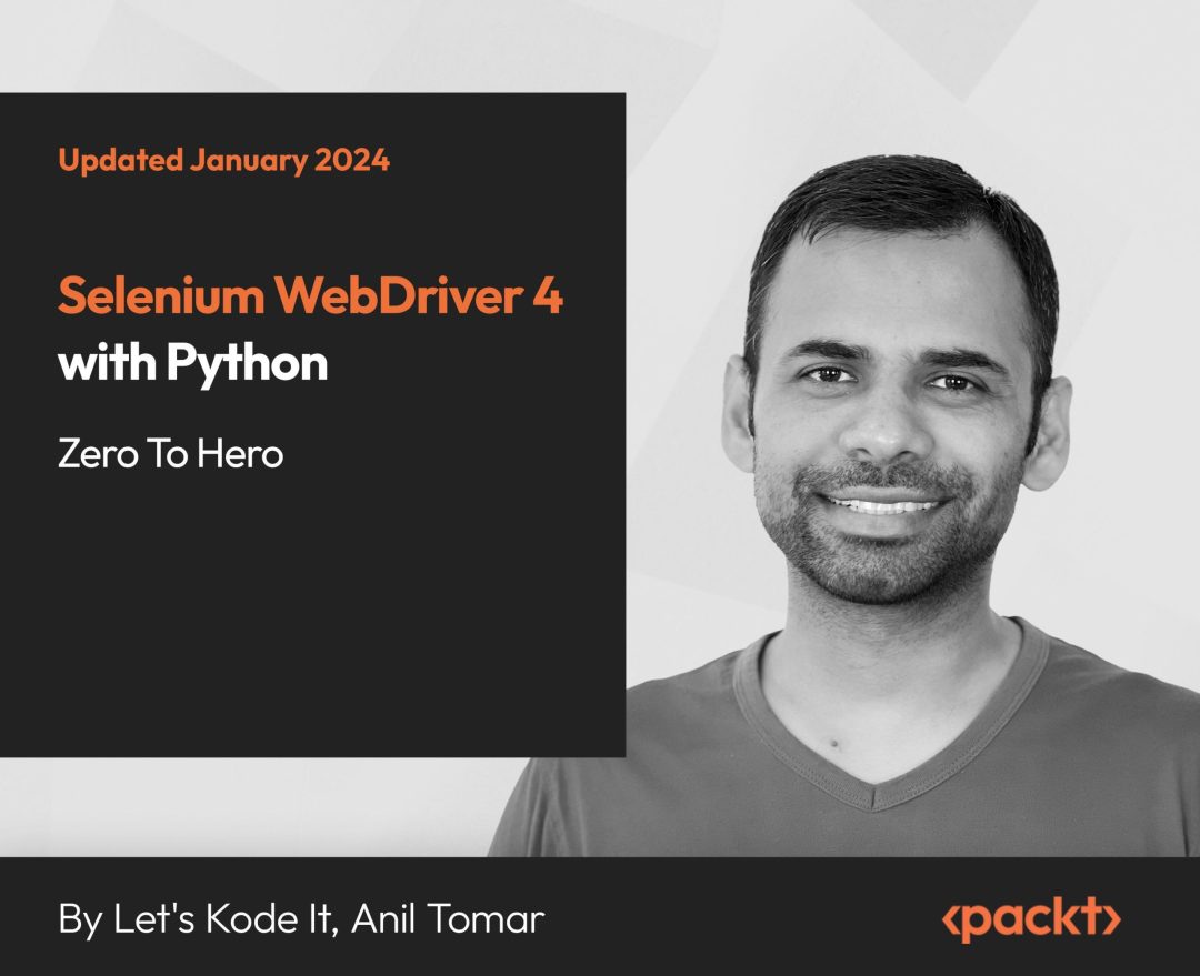 Selenium WebDriver With Python 3.x: Novice To Ninja