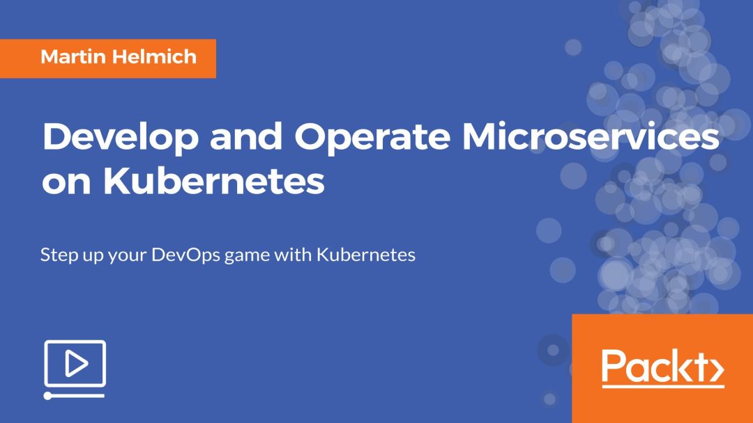 Develop and Operate Microservices on Kubernetes