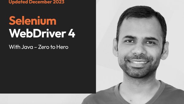 Selenium WebDriver 4 with Java: Zero To Hero