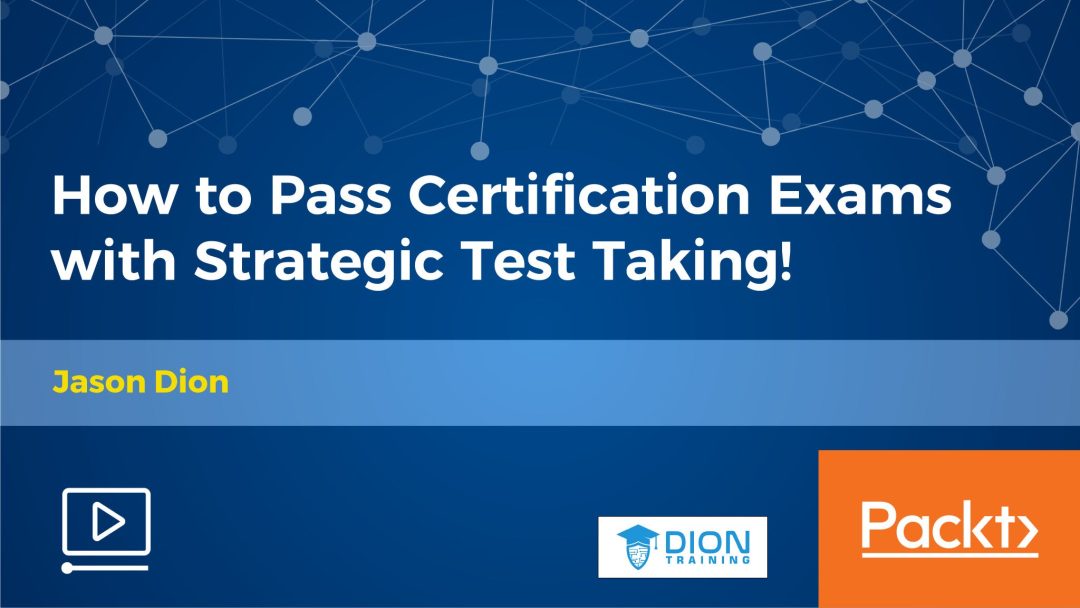 How to Pass Certification Exams with Strategic Test Taking