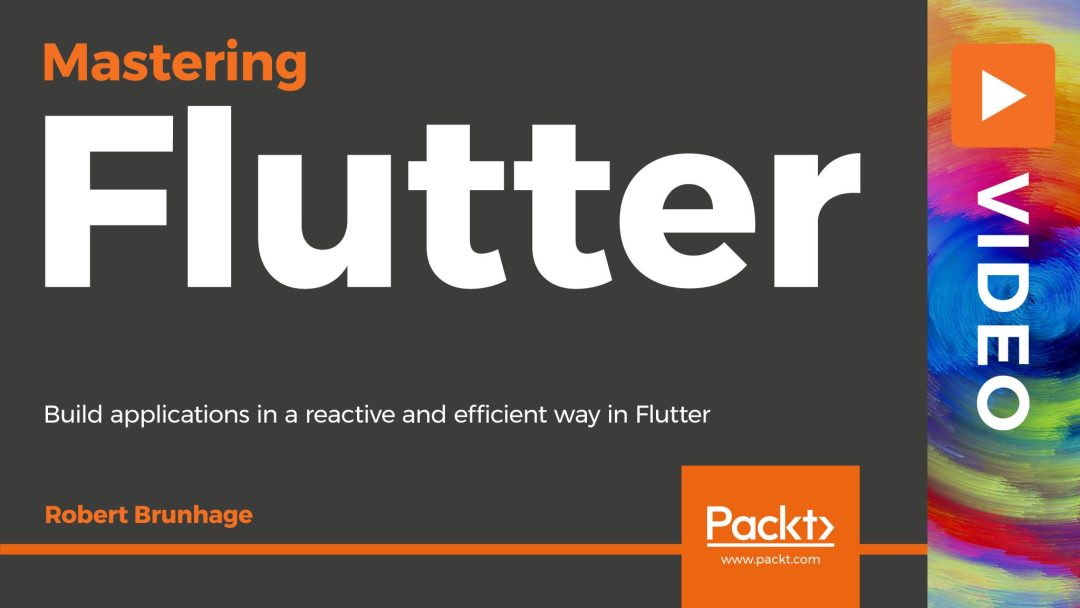 Mastering Flutter