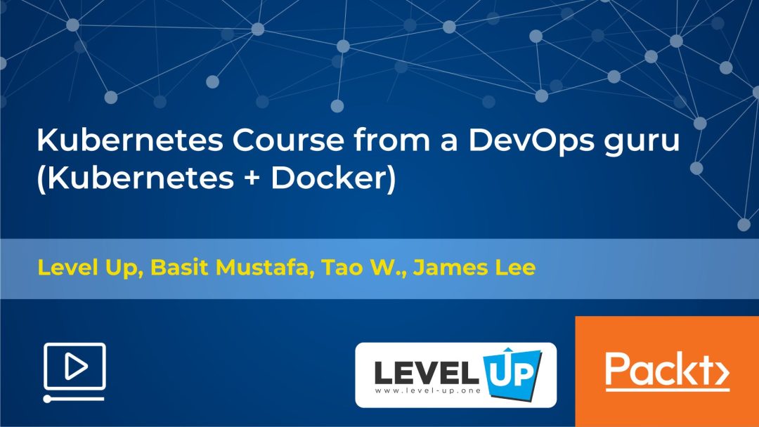 Kubernetes Course from a DevOps guru (Kubernetes + Docker)