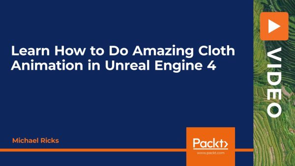 Learn How to Do Amazing Cloth Animation in Unreal Engine 4