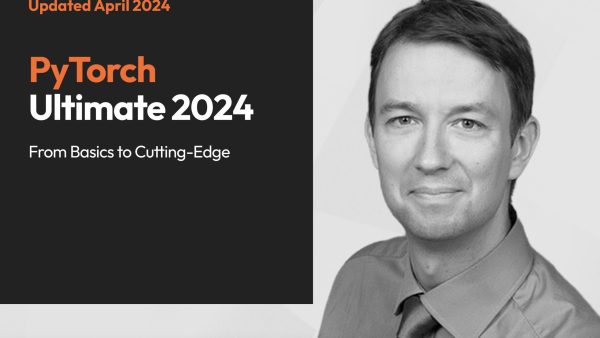 PyTorch Ultimate 202: From Basics to Cutting-Edge