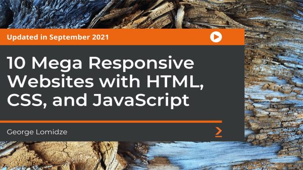 10 Mega Responsive Websites with HTML, CSS, and JavaScript: Part 1
