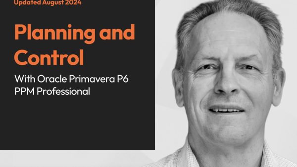 Planning and Control with Oracle Primavera P6 PPM Professional