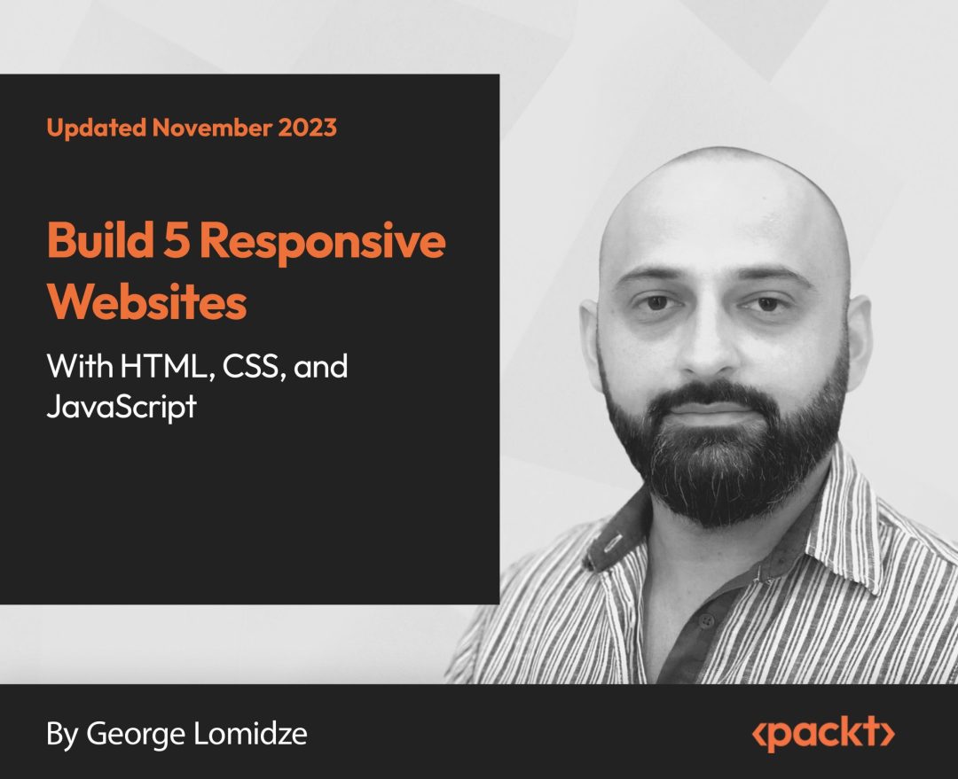 Build 5 Responsive Websites with HTML, CSS, and JavaScript