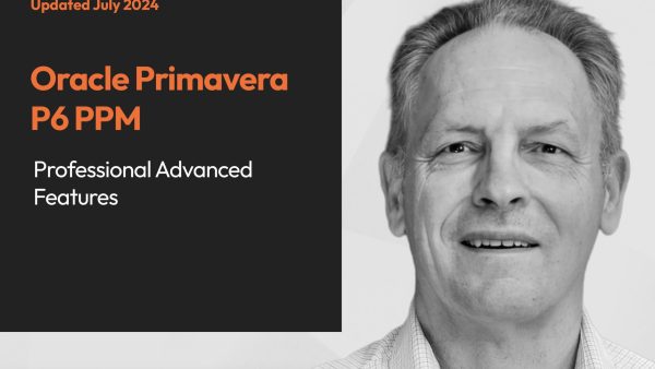 Oracle Primavera P6 PPM Professional Advanced Features