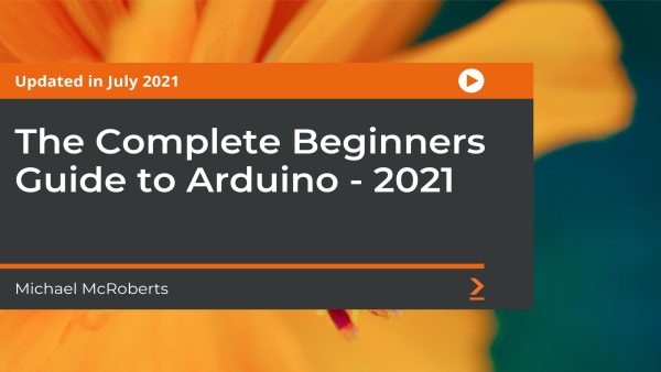 The Complete Beginners Guide to Arduino