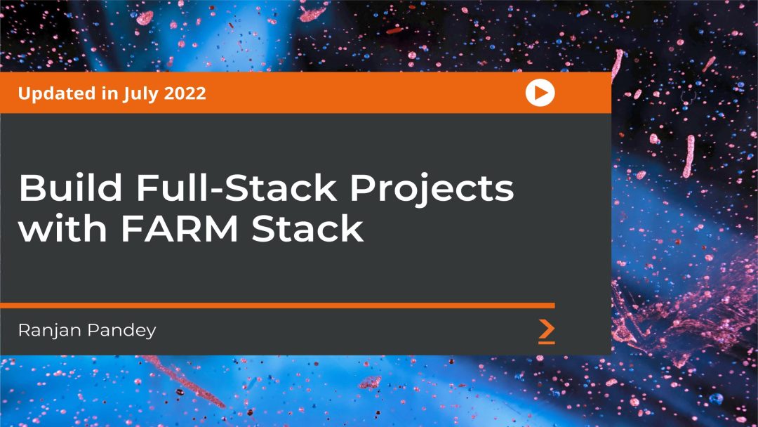 Build Full-Stack Projects with FARM Stack