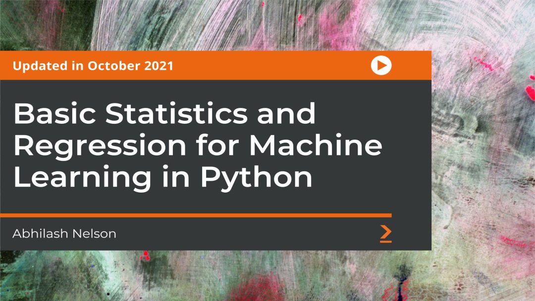 Basic Statistics and Regression for Machine Learning in Python