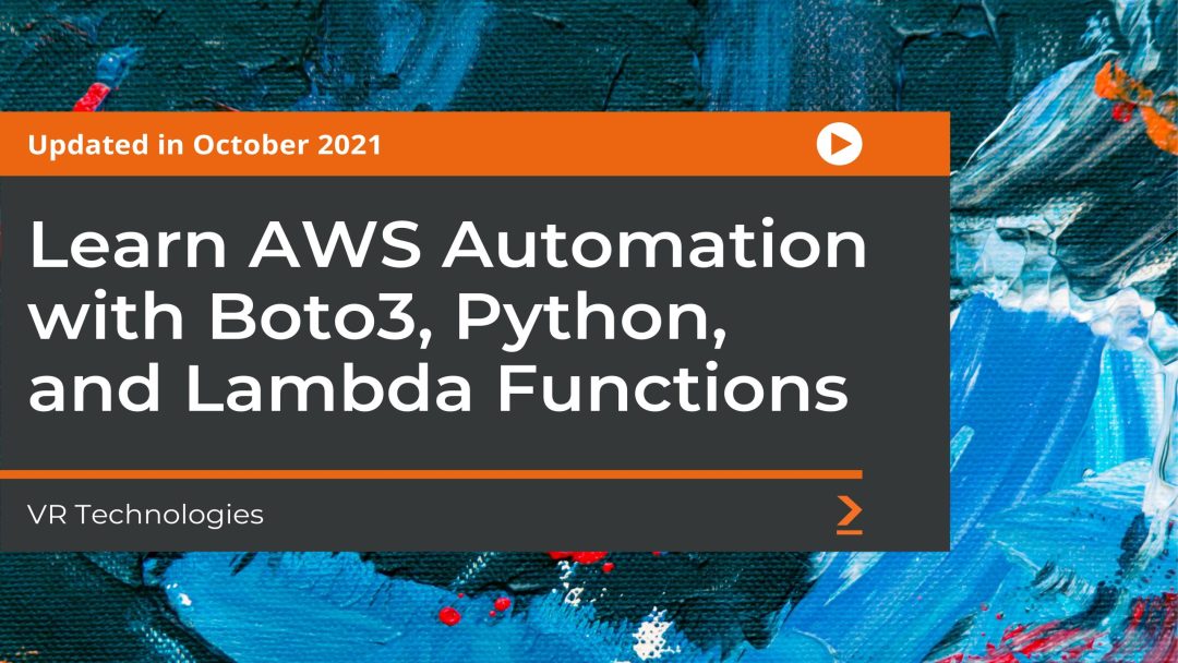 Learn AWS Automation with Boto3, Python, and Lambda Functions
