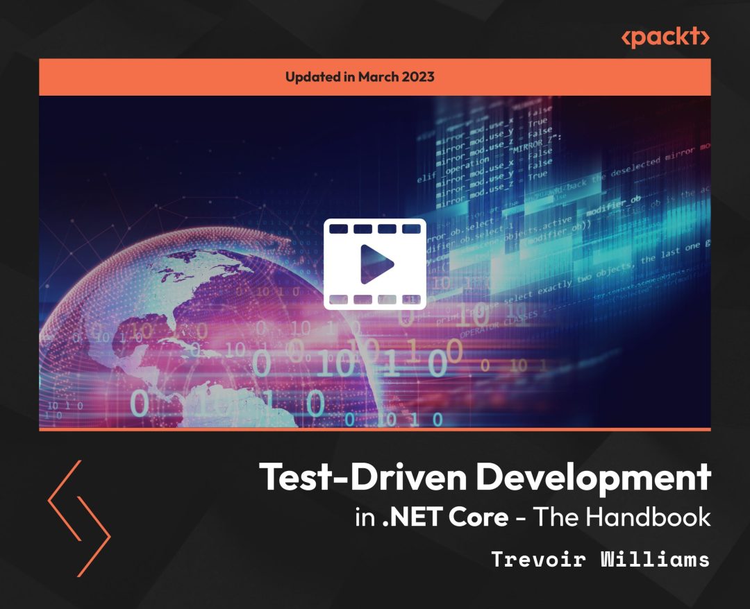 Test-Driven Development in .NET Core - The Handbook