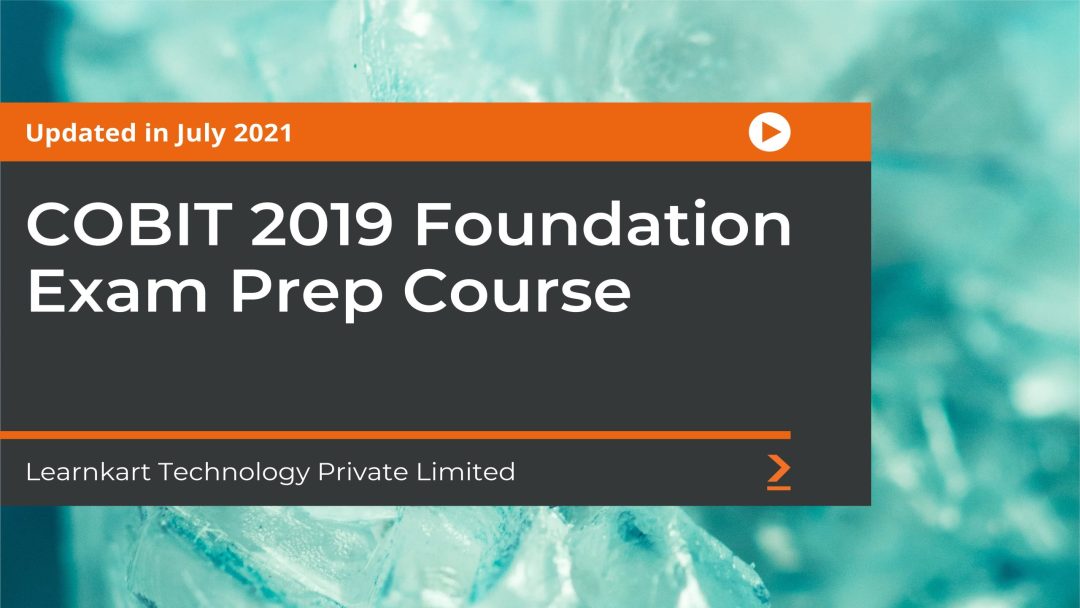 COBIT Foundation Exam Prep Course