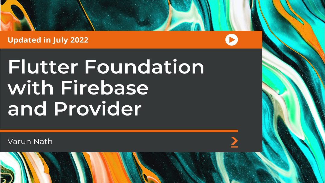 Flutter Foundation with Firebase and Provider