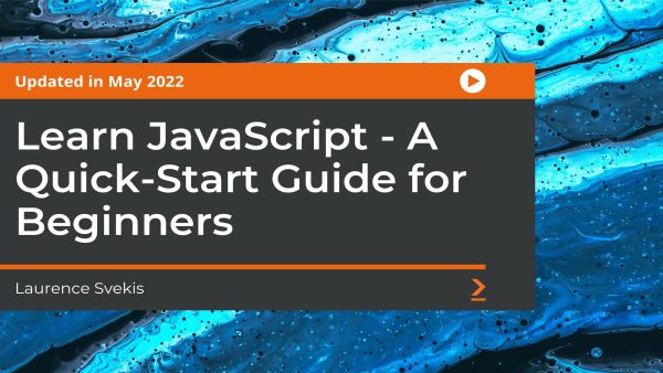Learn JavaScript: A Quick-Start Guide for Beginners