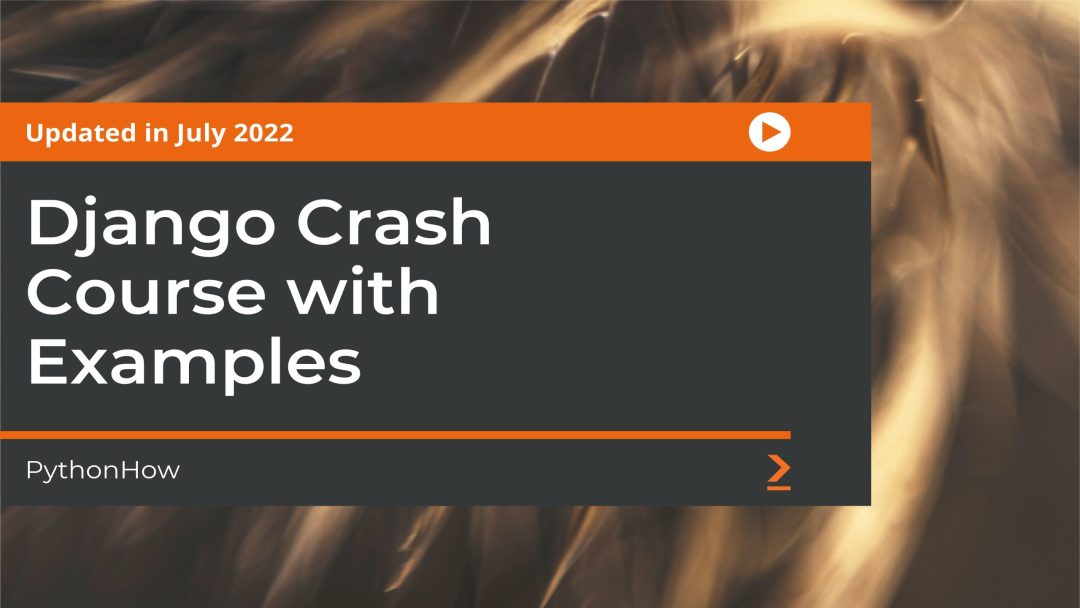 Django Crash Course with Examples