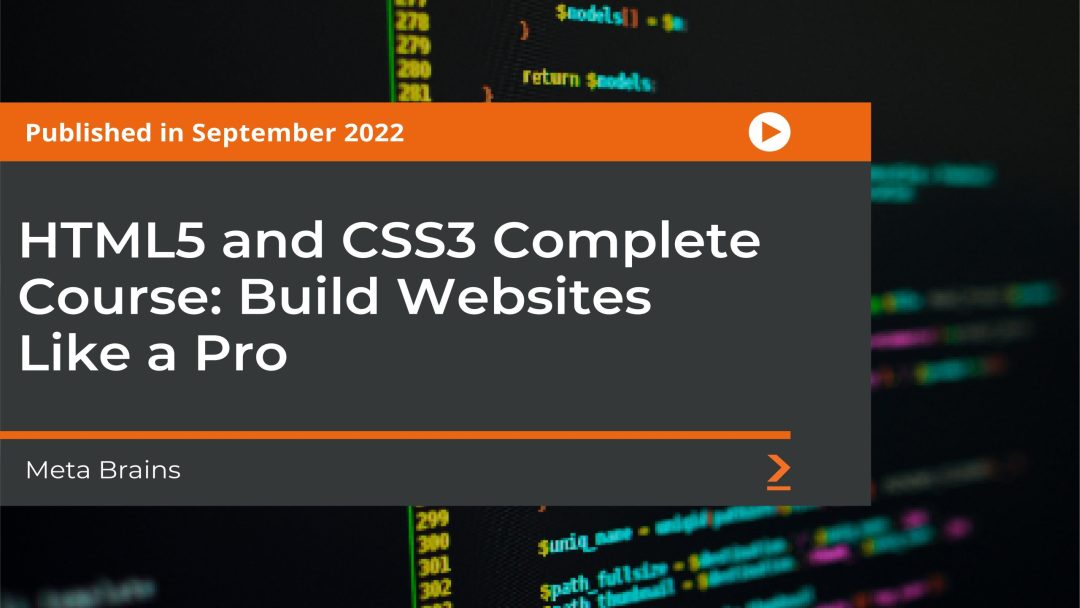 HTML5 and CSS3 Complete Course: Build Websites Like a Pro