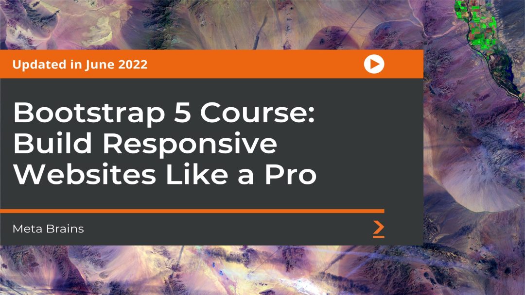 Bootstrap 5 Course: Build Responsive Websites Like a Pro