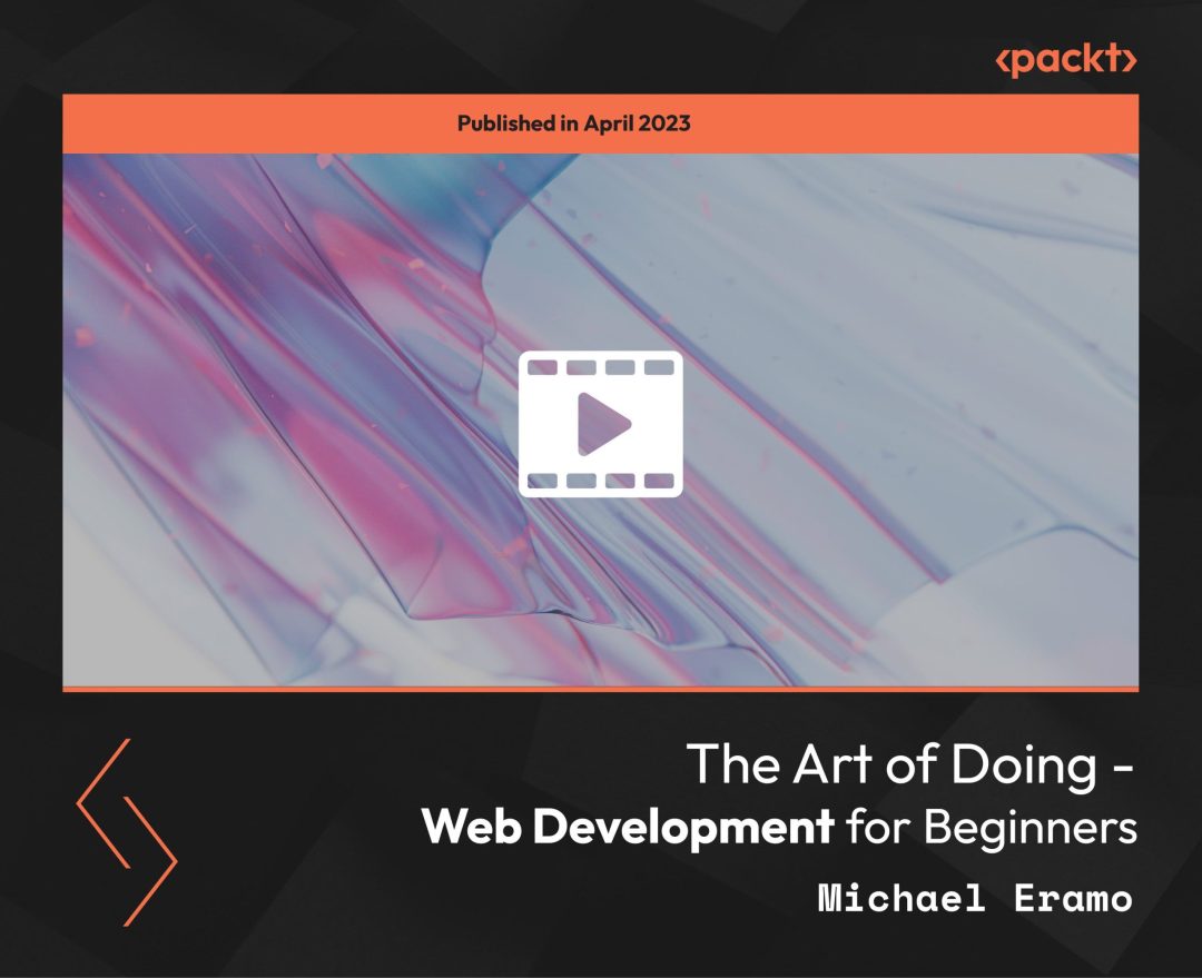 The Art of Doing: Web Development for Beginners