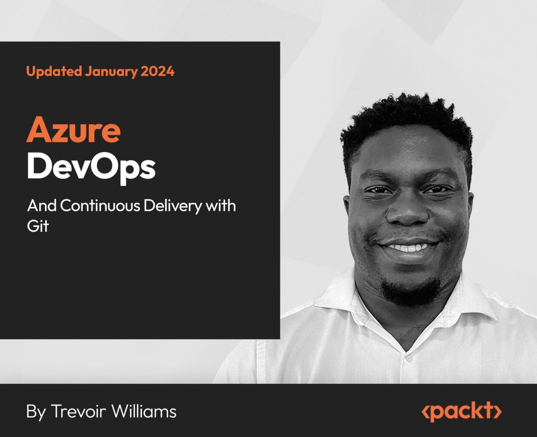 Azure DevOps and Continuous Delivery with Git
