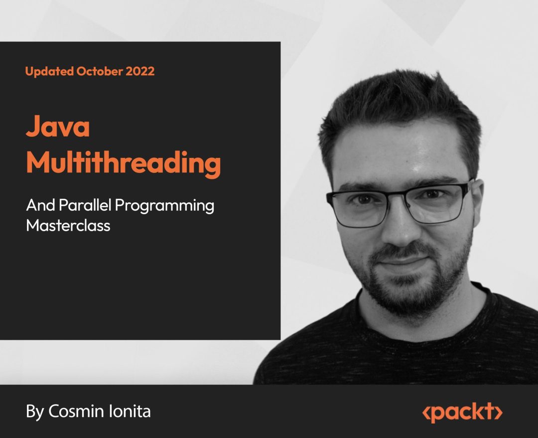 Java Multithreading and Parallel Programming Masterclass