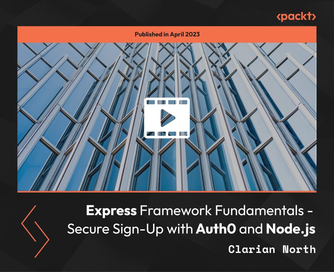 Express Framework Fundamentals: Secure Sign-Up with Auth0 and Node.js
