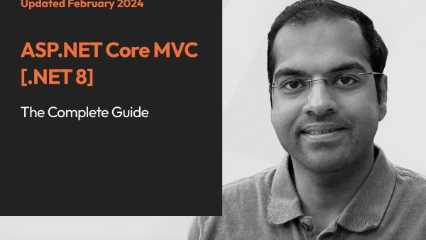 ASP.NET Core MVC [.NET 8]: The Complete Guide