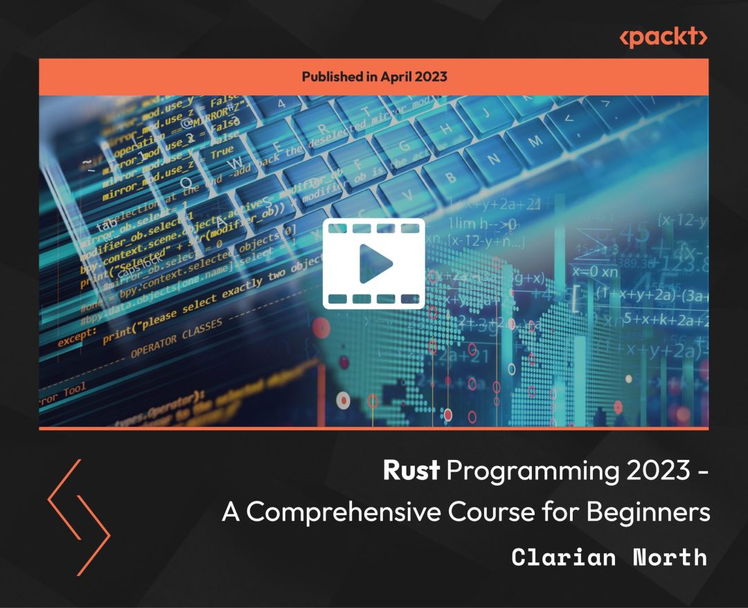 Rust Programming: A Comprehensive Course for Beginners