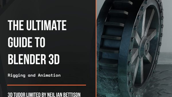 The Ultimate Guide to Blender 3D Rigging and Animation