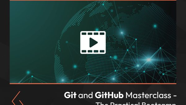 Git and GitHub Masterclass: The Practical Bootcamp