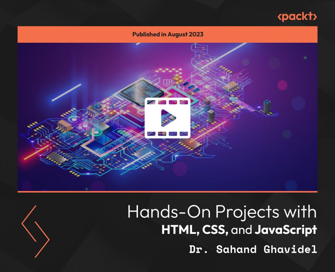 Hands-On Projects with HTML, CSS, and JavaScript