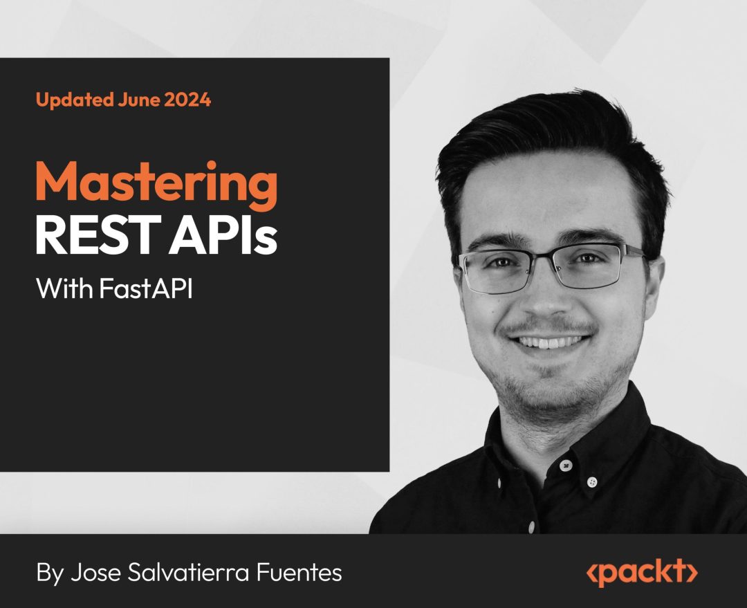 Mastering REST APIs with FastAPI