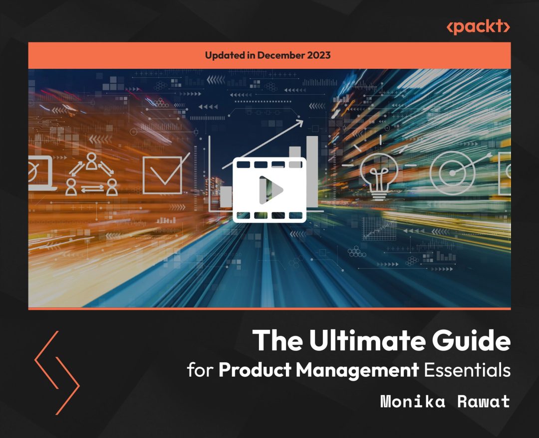 The Ultimate Guide for Product Management Essentials