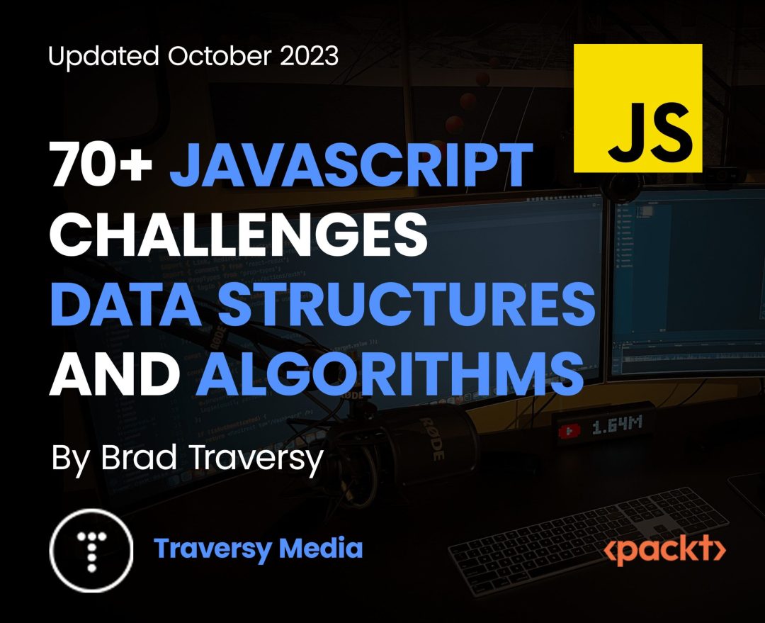 70+ JavaScript Challenges: Data Structures and Algorithms