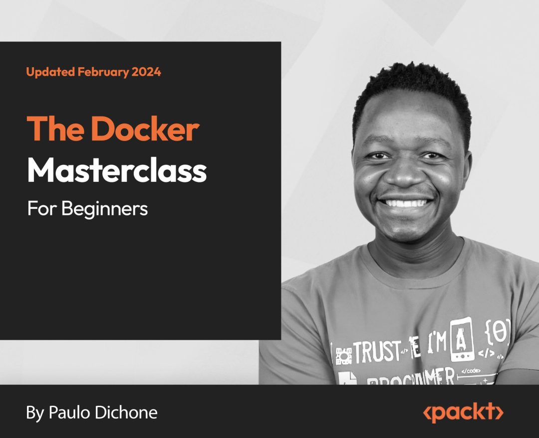 The Docker Masterclass for Beginners