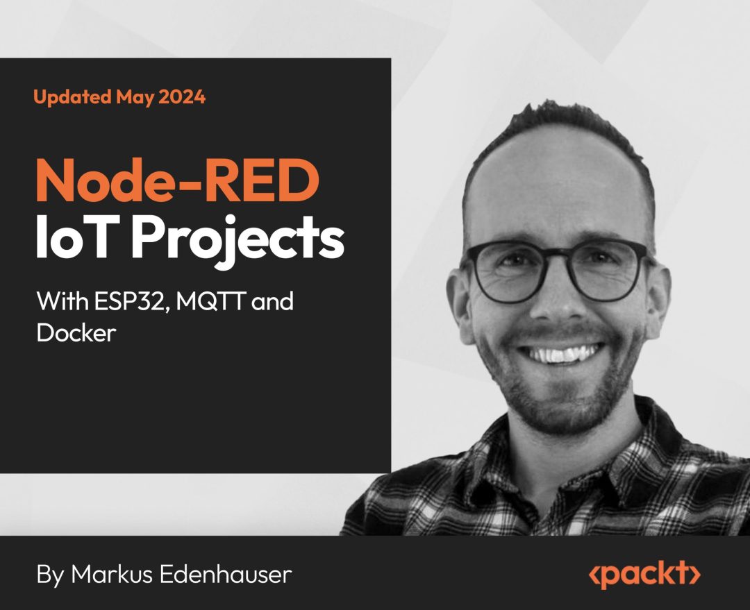 Node-RED: IoT projects with ESP32, MQTT and Docker