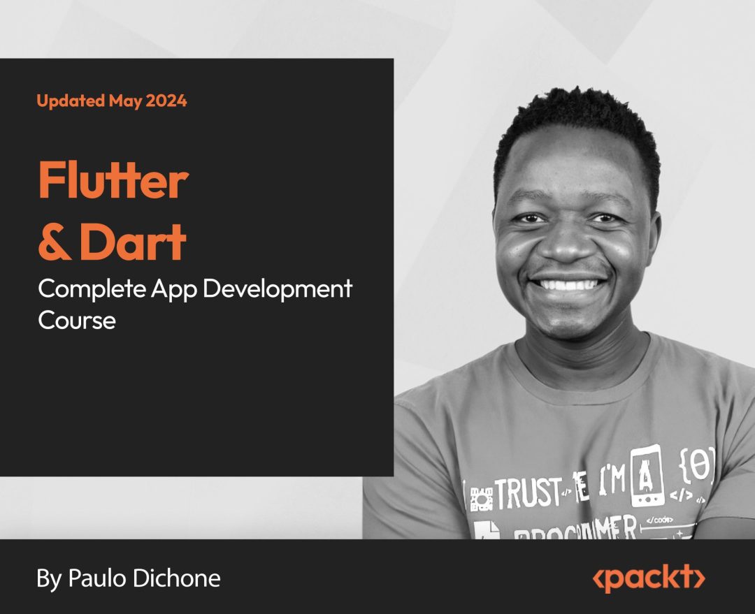 Flutter & Dart: Complete App Development Course