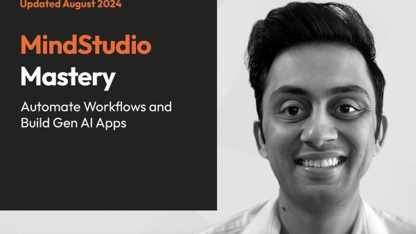 MindStudio Mastery: Automate Workflows and Build Gen AI Apps