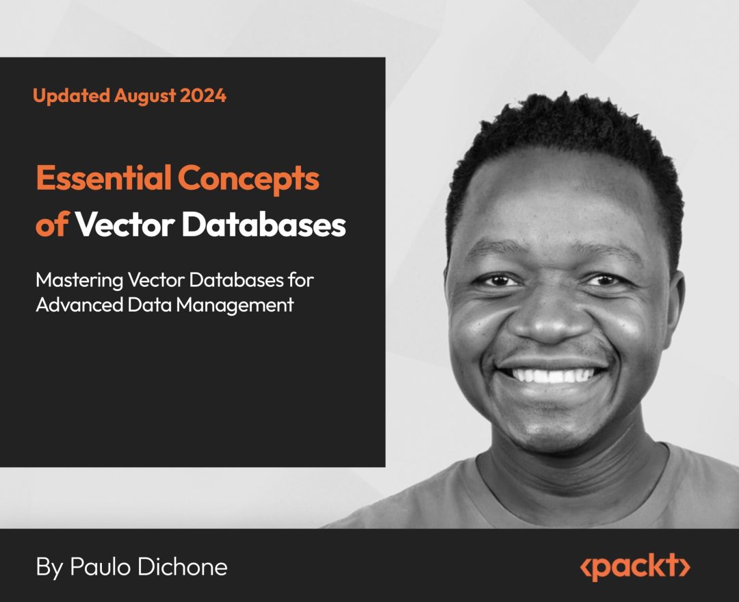 Essential Concepts of Vector Databases