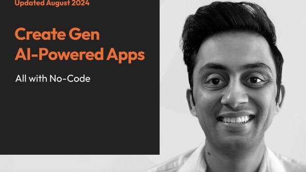 Create Gen AI-Powered Apps: All with No-Code