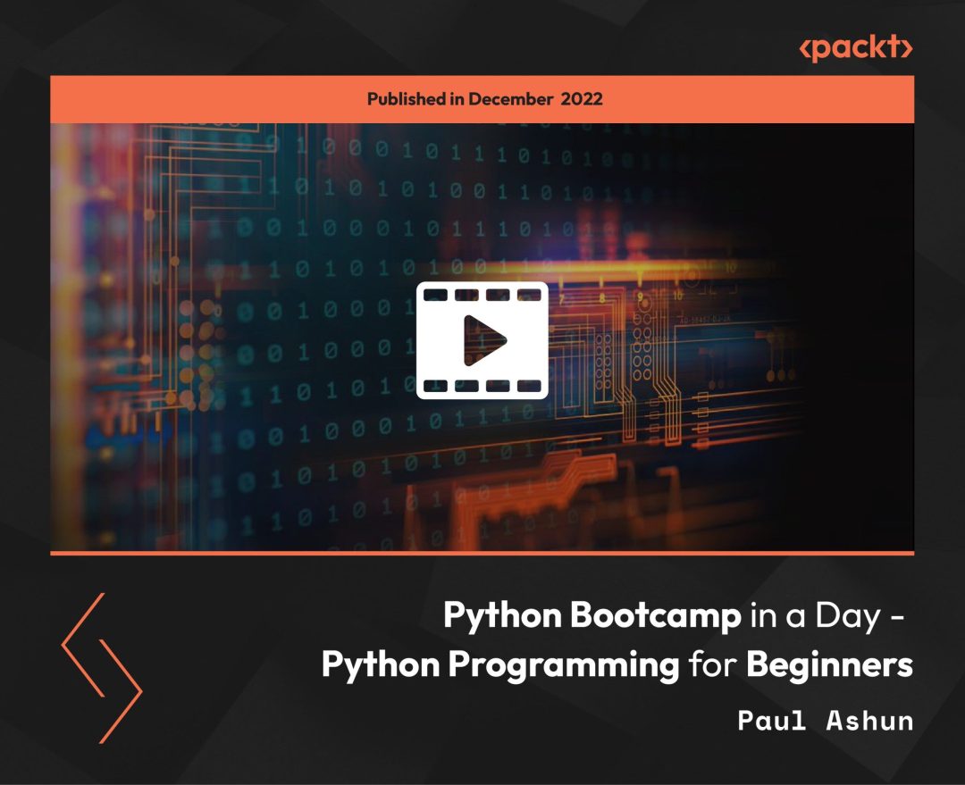 Python Bootcamp in a Day: Python Programming for Beginners.