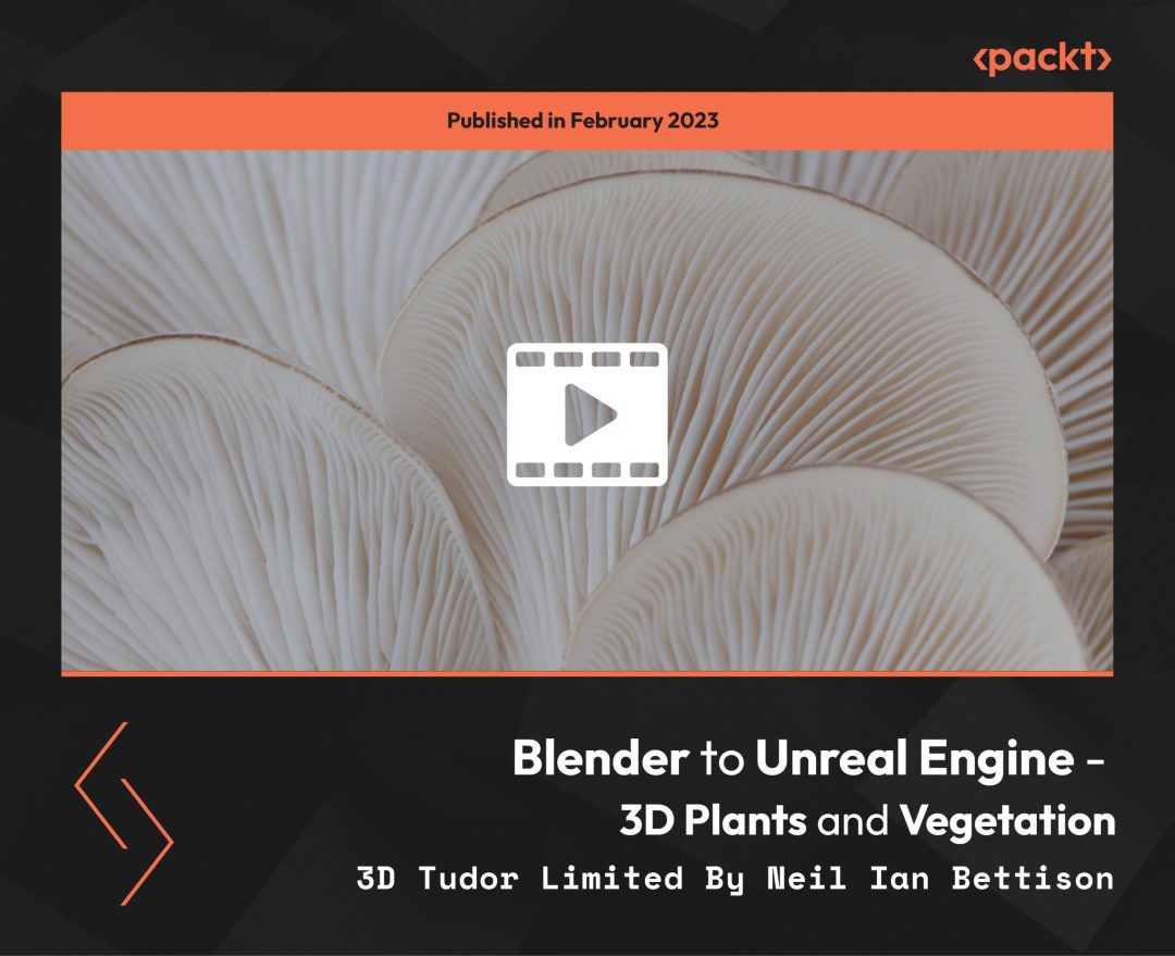 Blender to Unreal Engine: 3D Plants and Vegetation