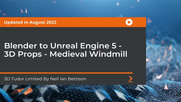 Blender to Unreal Engine 5: 3D Props - Medieval Windmill