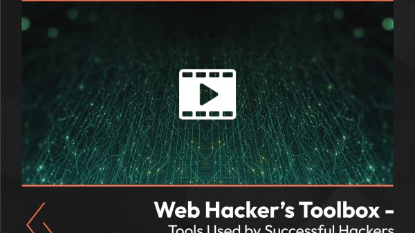 Web Hacker‚Äôs Toolbox: Tools Used by Successful Hackers