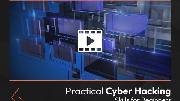 Practical Cyber Hacking Skills for Beginners