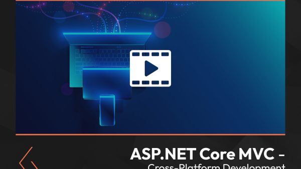 ASP.NET Core MVC: Cross-Platform Development
