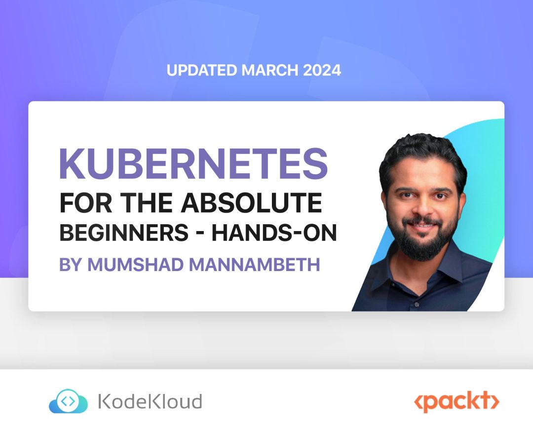 Kubernetes for the Absolute Beginners - Hands-On