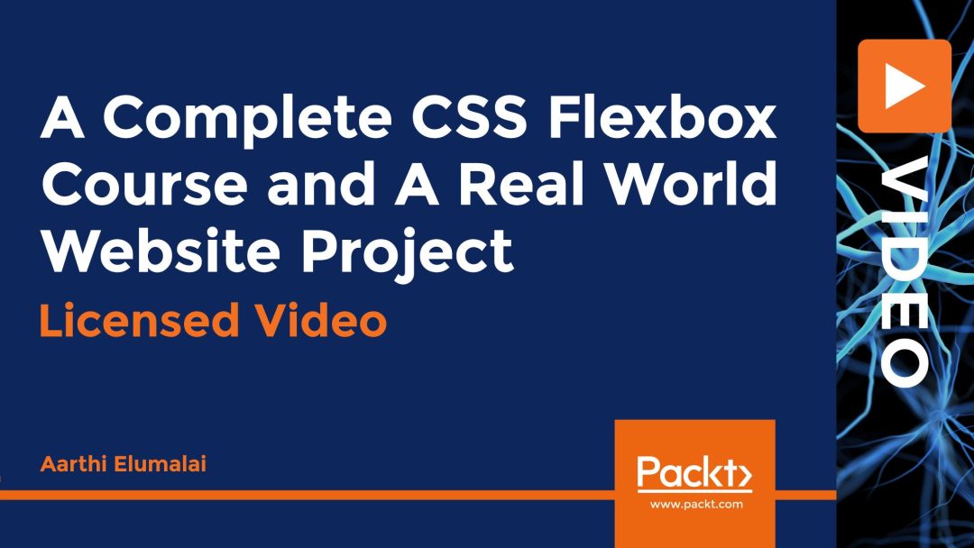 A Complete CSS Flexbox Course and a Real World Website Project